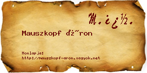 Mauszkopf Áron névjegykártya